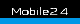 mobile 24