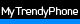 MyTrendyPhone