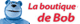 La Boutique de Bob
