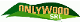 Onlywood