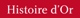 Histoire dOr