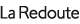 La redoute
                    