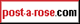 Post-a-rose