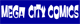 Mega City Comics