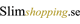 Slim Shopping