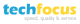 Tech Focus