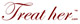 Treat Herhttp://r6.kelkoo.com/data/merchantlogos/8872623/treather_80x24.jpg8024