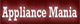 Appliance Mania