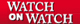 Watch On Watch